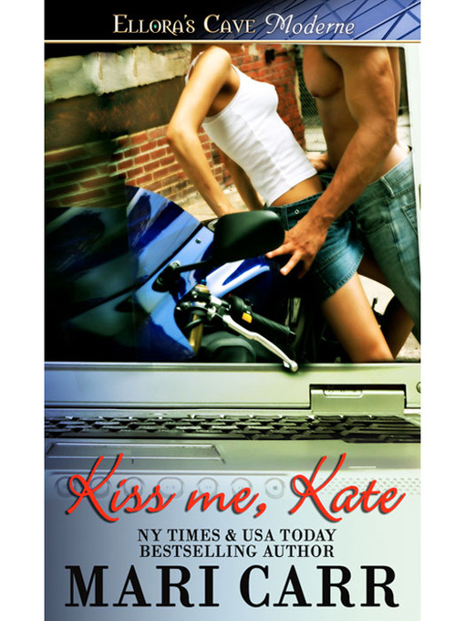 Title details for Kiss Me, Kate by Mari Carr - Available